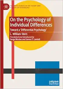 On the Psychology of Individual Differences: Toward a ‘Differential Psychology’ (Palgrave Studies in the Theory and History of Psychology) (EPUB)
