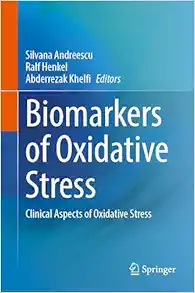 Biomarkers of Oxidative Stress: Clinical Aspects of Oxidative Stress (Original PDF from Publisher)