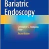 Bariatric Endoscopy, 2nd Edition (Original PDF from Publisher)