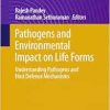 Pathogens and Environmental Impact on Life Forms: Understanding Pathogens and Host Defence Mechanisms (EPUB)