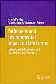 Pathogens and Environmental Impact on Life Forms: Understanding Pathogens and Host Defence Mechanisms (EPUB)