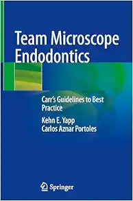 Team Microscope Endodontics: Carr’s Guidelines to Best Practice (EPUB)