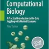 Computational Biology: A Practical Introduction to Bio Data Juggling with Worked Examples, 3rd Edition (Original PDF from Publisher)