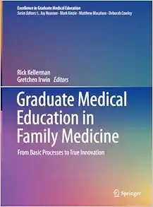 Graduate Medical Education in Family Medicine: From Basic Processes to True Innovation (Excellence in Medical Education, 2) (EPUB)