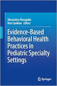 Evidence-Based Behavioral Health Practices in Pediatric Specialty Settings (EPUB)