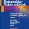 Cardiac Electrophysiology Methods and Models: A Practical Handbook for Scientists, Engineers, and Clinicians, 2nd Edition (Original PDF from Publisher)
