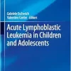 Acute Lymphoblastic Leukemia in Children and Adolescents (Pediatric Oncology) (EPUB)