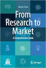 From Research to Market: A Comprehensive Guide (Original PDF from Publisher)