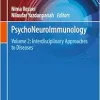 PsychoNeuroImmunology: Volume 2: Interdisciplinary Approaches to Diseases (Integrated Science, 31) (EPUB)