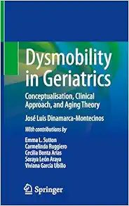 Dysmobility in Geriatrics: Conceptualisation, Clinical Approach, and Aging Theory (EPUB)