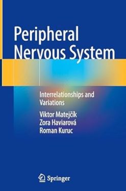 Peripheral Nervous System: Interrelationships and Variations (Original PDF from Publisher)