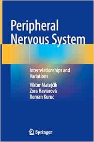 Peripheral Nervous System: Interrelationships and Variations (EPUB)