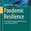 Pandemic Resilience: Vaccination Resistance and Hesitance, Lessons from COVID-19 (Risk, Systems and Decisions) (Original PDF from Publisher)