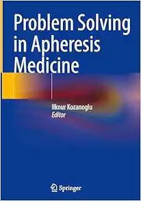 Problem Solving in Apheresis Medicine (Original PDF from Publisher)