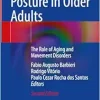 Locomotion and Posture in Older Adults: The Role of Aging and Movement Disorders, 2nd Edition (EPUB)