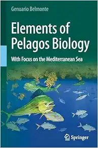 Elements of Pelagos Biology: With Focus on the Mediterranean Sea (EPUB)