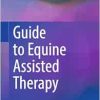 Guide to Equine Assisted Therapy (Original PDF from Publisher)