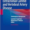 Extracranial Carotid and Vertebral Artery Disease: Contemporary Management, 2nd Edition (Original PDF from Publisher)