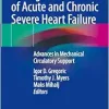 Management of Acute and Chronic Severe Heart Failure: Advances in Mechanical Circulatory Support (Original PDF from Publisher)