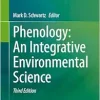 Phenology: An Integrative Environmental Science, 3rd Edition (EPUB)