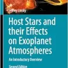Host Stars and their Effects on Exoplanet Atmospheres: An Introductory Overview (Astrophysics and Space Science Library, 473), 2nd Ediiton (EPUB)