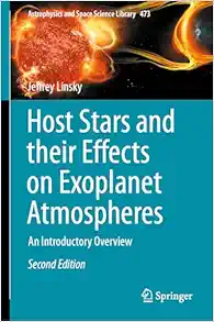 Host Stars and their Effects on Exoplanet Atmospheres: An Introductory Overview (Astrophysics and Space Science Library, 473), 2nd Ediiton (EPUB)