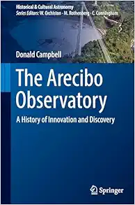 The Arecibo Observatory: A History of Innovation and Discovery (Historical & Cultural Astronomy) (EPUB)
