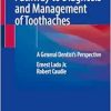 Pathway to Diagnosis and Management of Toothaches: A General Dentist’s Perspective (Original PDF from Publisher)