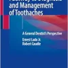 Pathway to Diagnosis and Management of Toothaches: A General Dentist’s Perspective (EPUB)