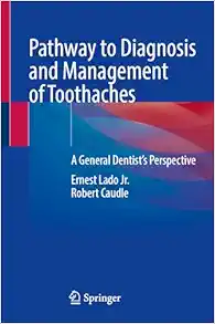 Pathway to Diagnosis and Management of Toothaches: A General Dentist’s Perspective (EPUB)
