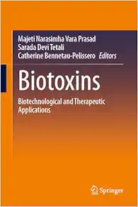 Biotoxins: Biotechnological and Therapeutic Applications (Original PDF from Publisher)