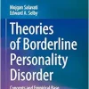 Theories of Borderline Personality Disorder: Concepts and Empirical Base (EPUB)