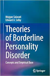 Theories of Borderline Personality Disorder: Concepts and Empirical Base (EPUB)