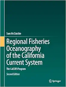 Regional Fisheries Oceanography of the California Current System: The CalCOFI Program, 2nd Edition (EPUB)