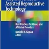 Cultural Responsiveness in Assisted Reproductive Technology: Best Practices for Clinics and Affiliated Providers (EPUB)