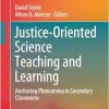 Justice-Oriented Science Teaching and Learning: Anchoring Phenomena in Secondary Classrooms (Springer Texts in Education) (EPUB)