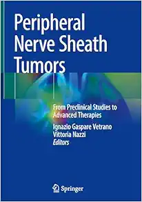 Peripheral Nerve Sheath Tumors: From Preclinical Studies to Advanced Therapies (EPUB)