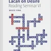 Lacan on Desire: Reading Seminar VI (The Palgrave Lacan Series) (EPUB)