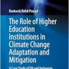 The Role of Higher Education Institutions in Climate Change Adaptation and Mitigation: A Case Study of Fiji and Indonesia (Springer Climate) (EPUB)