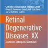 Retinal Degenerative Diseases XX: Mechanisms and Experimental Therapy (Advances in Experimental Medicine and Biology, 1468) (Original PDF from Publisher)