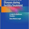 Framing Sexual Dysfunctions and Diseases during Fertility Treatment: A Guide for Healthcare Providers (EPUB)