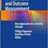 Innovations in Healthcare and Outcome Measurement: New Approaches for a Healthy Lifestyle (EPUB)