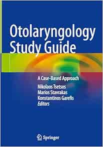 Otolaryngology Study Guide: A Case-Based Approach (Original PDF from Publisher)