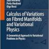Calculus of Variations on Fibred Manifolds and Variational Physics: A Geometrical Approach to Variational Problems in Physics (Lecture Notes in Physics) (Original PDF from Publisher)