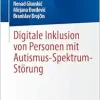 Digitale Inklusion von Personen mit Autismus-Spektrum-Störung (German Edition) (Original PDF from Publisher)