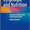 Dysphagia and Nutrition: The Meal of a Patient with Swallowing Disorders (EPUB)