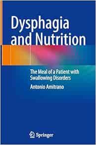Dysphagia and Nutrition: The Meal of a Patient with Swallowing Disorders (Original PDF from Publisher)