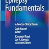 Epilepsy Fundamentals: A Concise Clinical Guide (Original PDF from Publisher)
