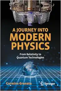 A Journey into Modern Physics: From Relativity to Quantum Technologies (EPUB)
