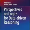Perspectives on Logics for Data-driven Reasoning (Logic, Argumentation & Reasoning, 35) (EPUB)